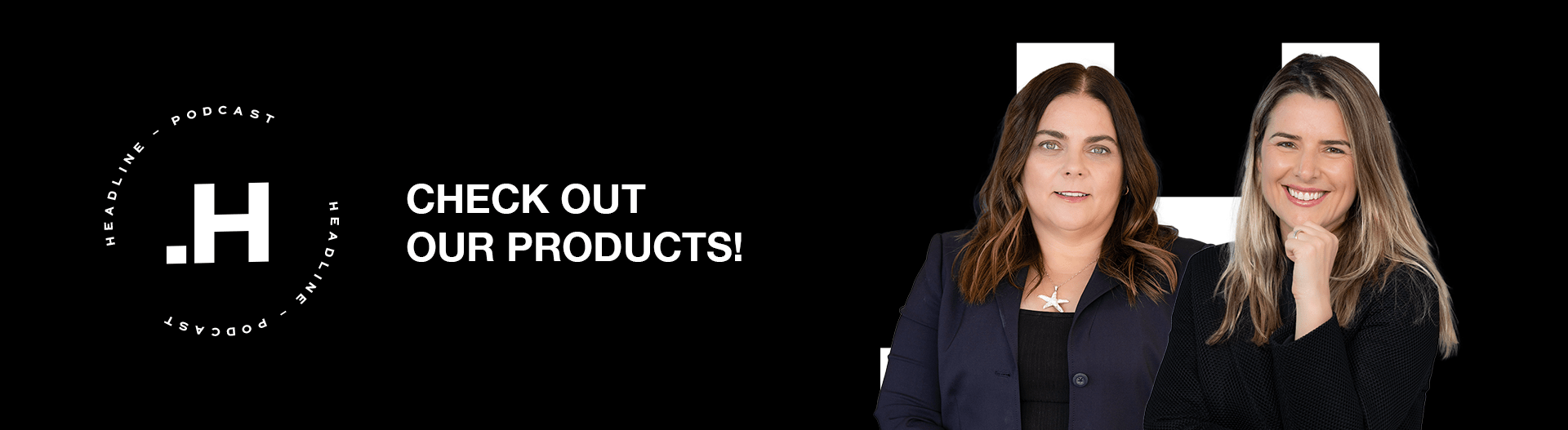 Check out our products!